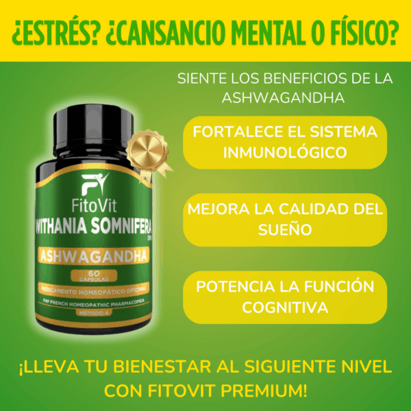 Ashwagandha en Cápsulas – Control del Estrés, Sueño Reparador y Energía Natural | Fitovit x60 Und